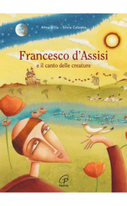 9788831558921 FRANCESCO D'ASSISI E IL CANTO DELLE CREATURE